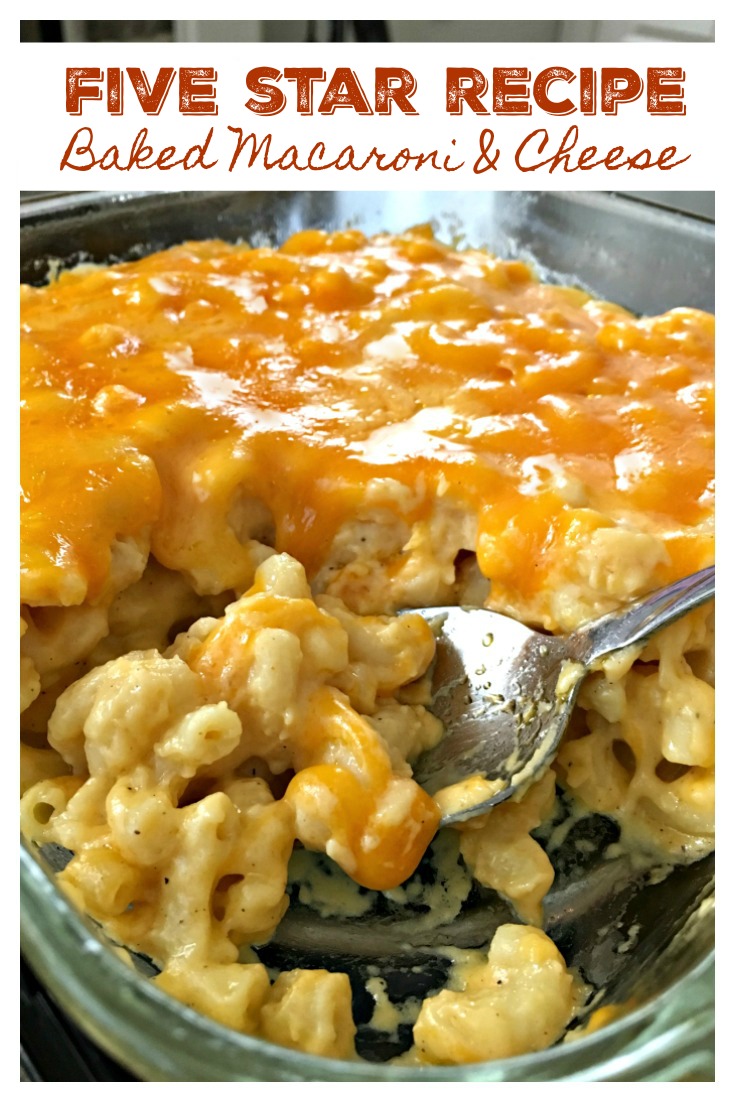 Baked Macaroni and Cheese - Five Star Recipe