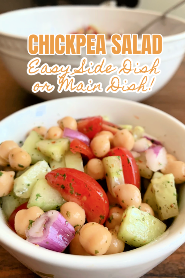 CHICKPEA SALAD (EASY SIDE DISH or MAIN DISH)