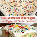 The BEST Vanilla Crazy Cake (No Eggs, Milk or Butter)