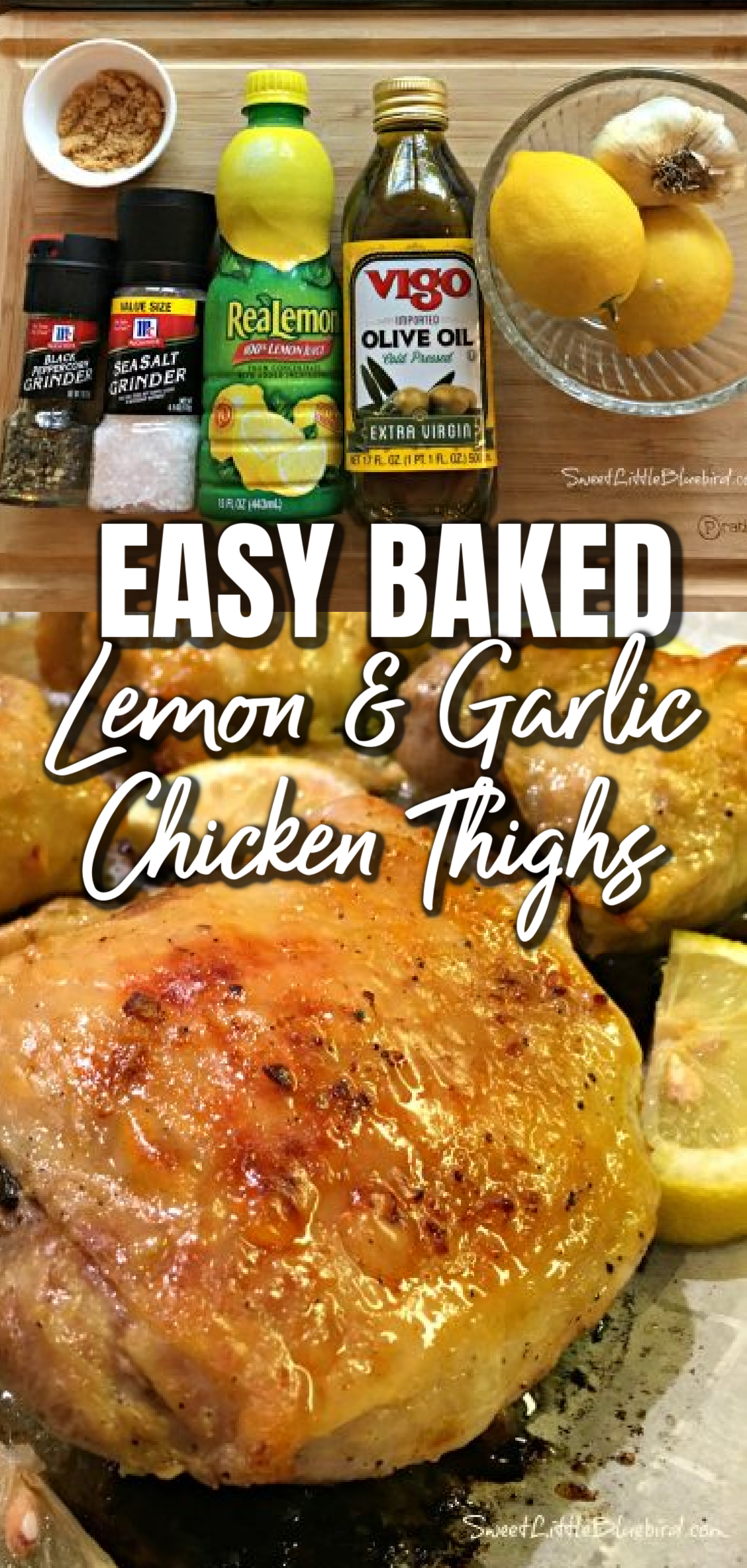 This is a 2 image collage. The top photo shows ingredients to make the chicken on a cutting board - salt, pepper, garlic, lemon, olive oil. The bottom photo shows the chicken after baking on a baking sheet.