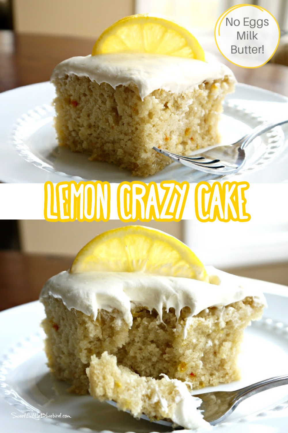 2 photo collage - top photo is a piece of lemon crazy cake on a white plate with a fork. Bottom photo is the same piece of cake with a bite take out and cake on a fork - by Sweet Little Bluebird