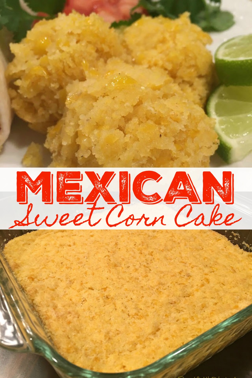 Mexican Sweet Corn Cake Sweet Little Bluebird