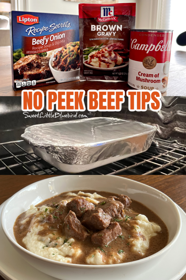 This is a 3 photo collage showing pictures for the oven method. The top photo shows some of the ingredients - the soups and the gravy mix. The middle photo shows a 9x13 pan covered with foil ready to bake. The bottom photo shows the beef tips and gravy served over mashed potatoes in a round white bowl.