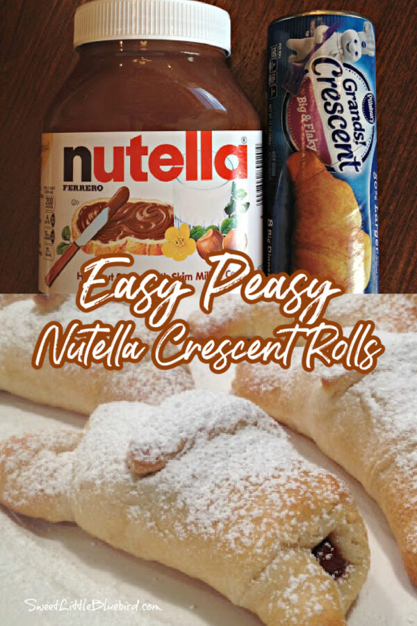Photo Collage with two photos - top photo is picture of a Jar of Nutella and a package of Crescent Rolls, the bottom photo are Nutella Crescent rolls finished baking on a white plate dusted with powdered sugar.