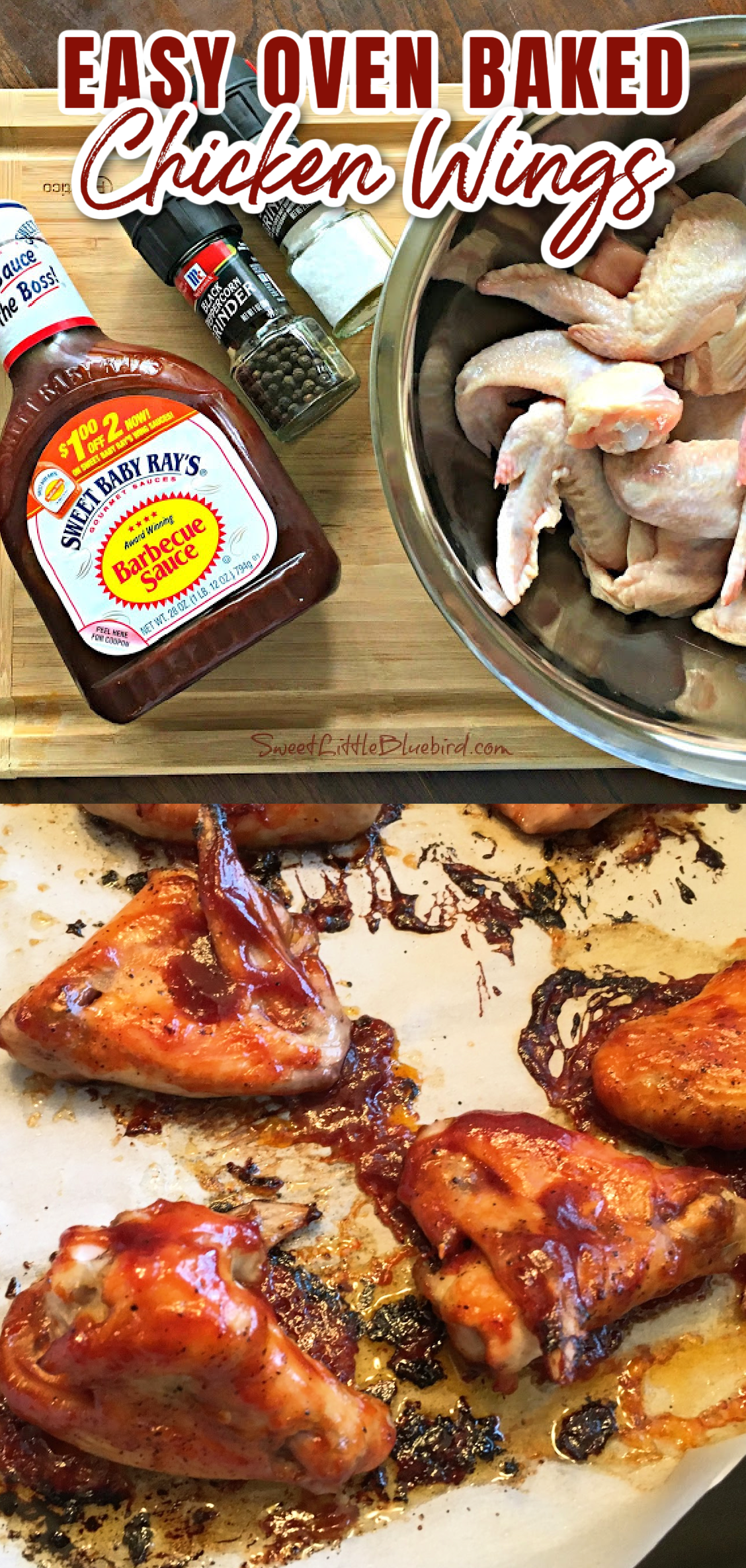 This is a 2 image collage. The top photo shows chicken wings in a bowl on a cutting board next to a bottle of barbecue sauce and salt and pepper. 