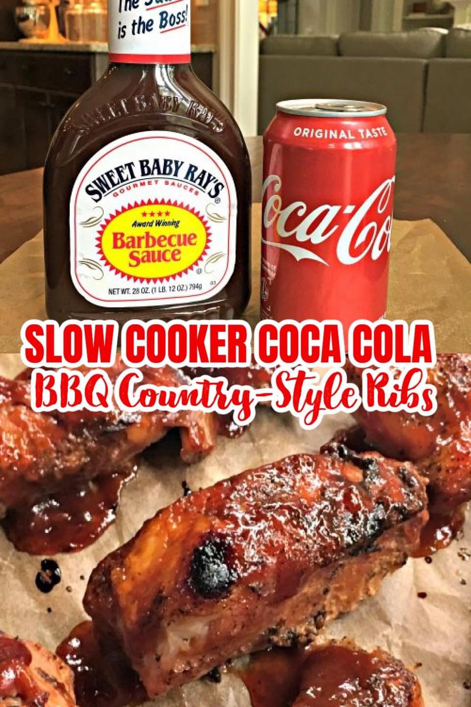 Two photo Collage - top photo is a bottle of Sweet Baby Ray's Barbecue Sauce and a can of Coke. Bottom Photo is cooked ribs on parchment paper.