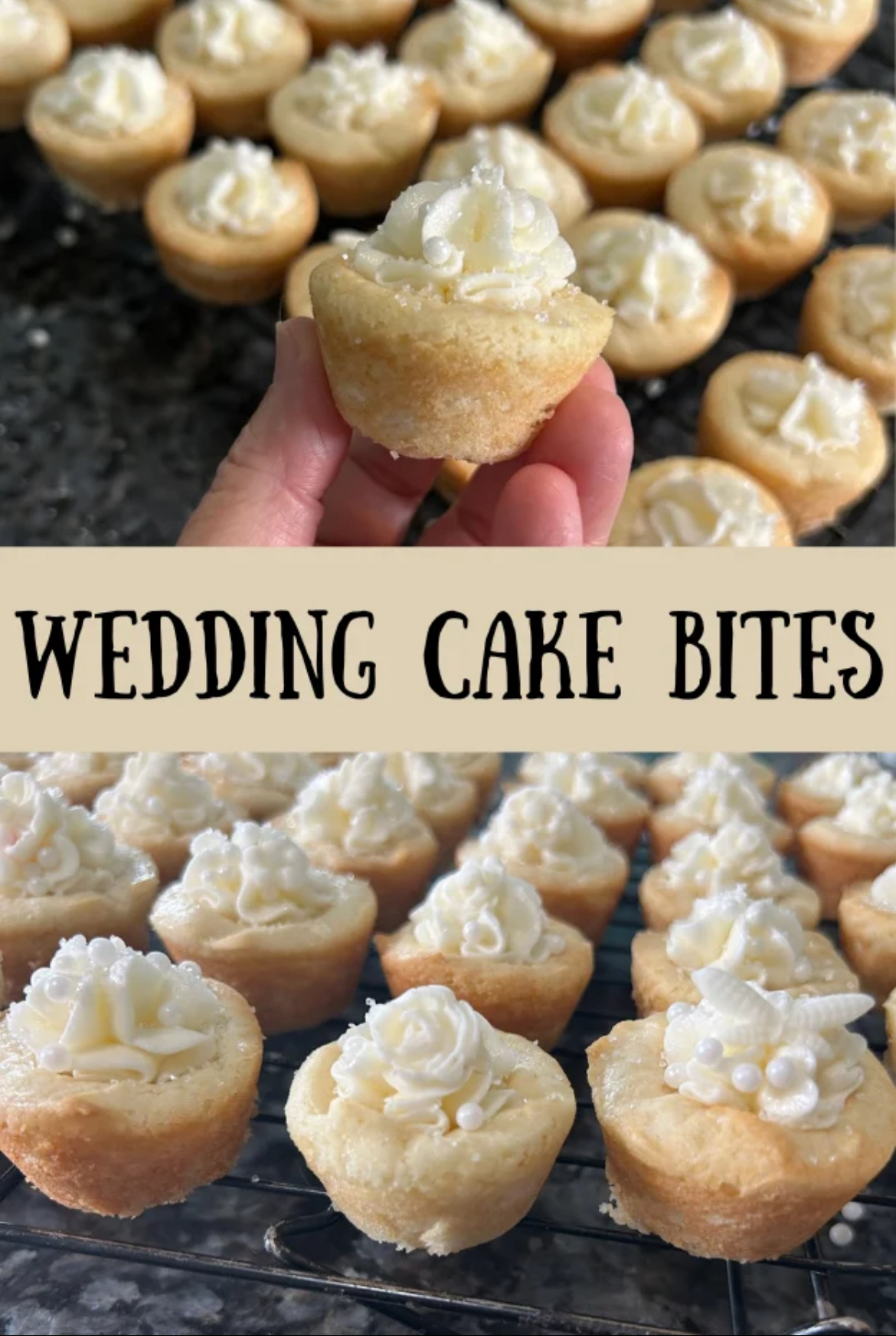Wedding Cake Bites Two image collage showing wedding cake bites. Top photo shows a hand holding a wedding cake bite. Bottom photo shows the cake bites on a cooling rack.