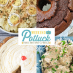 Best Ever Potato Salad – Weekend Potluck 491