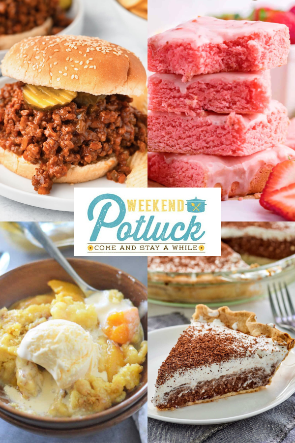 This is a 4 image collage showing a photo of each recipe featured this week - Old-Fashioned Sloppy Joes, French Silk Pie, 4 Ingredient Peach Cobbler and Strawberry Brownies.