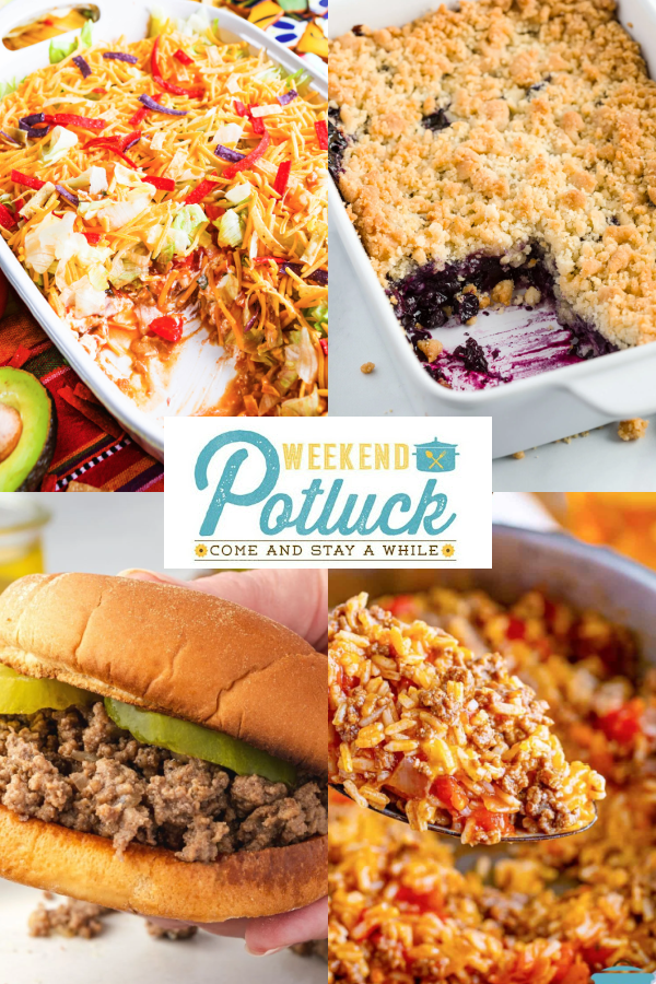 This is a 4 image collage showing a photo of each recipe featured this week - 7 Layer Taco Dip, Loose Meat Sandwich (Rite Maid Copycat), Blueberry Crisp, and Easy Taco Rice.