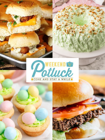 This is a four image collage showing a photo of each recipe featured this week - Copycat Filet-O-Fish Sliders, Easter Basket Cookie Cups, Sheet Pan Hamburgers, and Pistachio Cake.