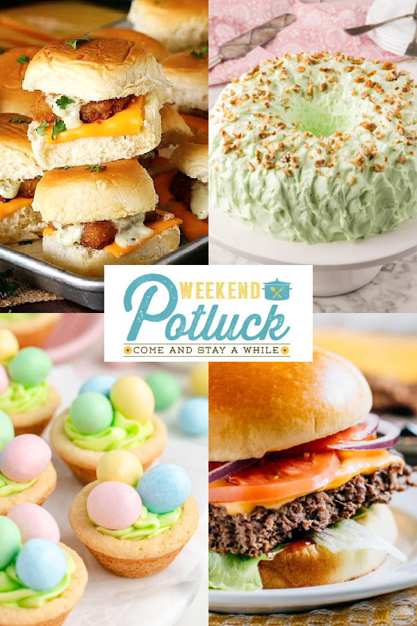 This is a four image collage showing a photo of each recipe featured this week - Copycat Filet-O-Fish Sliders, Easter Basket Cookie Cups, Sheet Pan Hamburgers, and Pistachio Cake.
