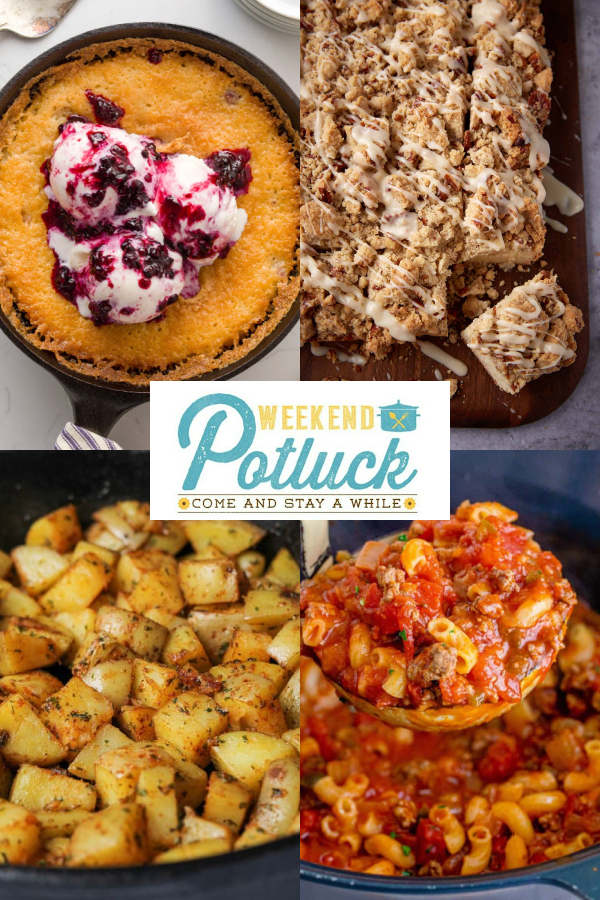 This is a four image collage showing a photo of each recipe featured this week - Pecan Crumb Cake, Best Blackberry Cobbler, Skillet Breakfast Potatoes, and Crock Pot American Goulash.