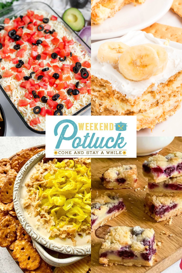 Four image collage showing an photo of each recipe featured this week &mdash; 7 Layer Dip, Mississippi Pot Roast Dip, Blackberry Pie Bars, and Banana Pudding Eclair Cake. 