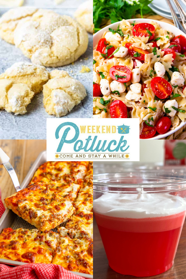 4 photo collage of this week's recipes that are featured - Lemon Crinkle Cookes, Sheet Pan Pizza, Caprese Pasta Salad and Copycat Jello 123 Layered Dessert.