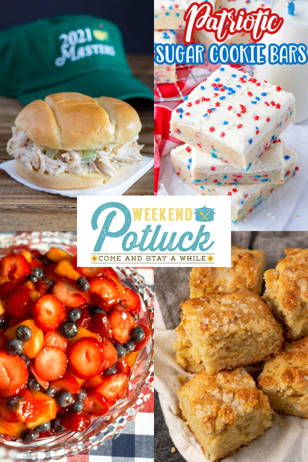 A 4 photo collage with a photo of each recipe featured this week - Copycat Masters Chicken Salad Sandwich, Stain Glass Fruit Salad, Buttermilk Cornbread Biscuits and Patriotic Sugar Cookie Bars.