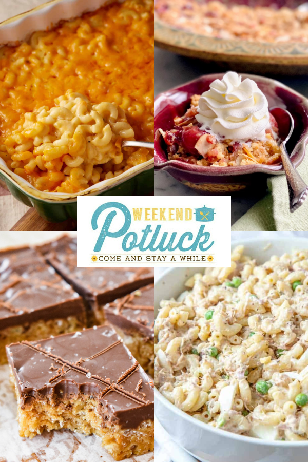 This is a 4 photo collage showing a photo of each recipe featured at this week's party - Macaroni Pie, Cherry Almond Cobbler, Easy Scotcheroos, and Tuna Macaroni Salad.