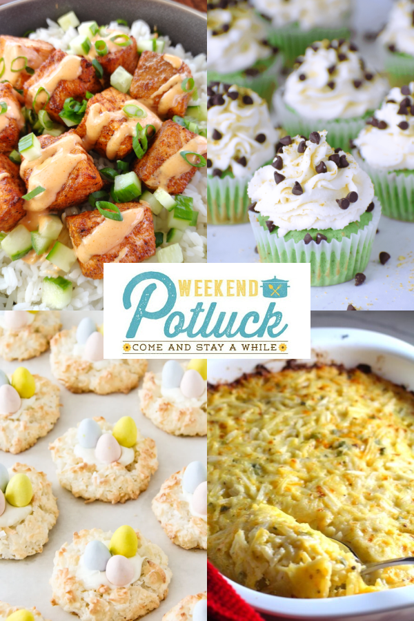 This is a four photo collage showing a picture of each recipe featured at this week's Weekend Potluck party -Cheesy Hash Brown Casserole (without soup), Easter Coconut Macaroons (Bird Nest Cookies), Cannoli Cupcakes and Bang Bang Salmon Bites.