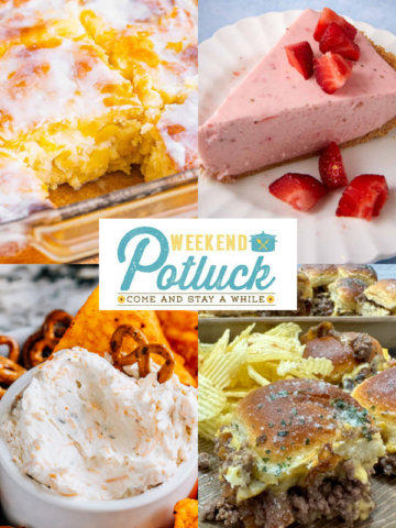 This is a four photo collage showing an image of each recipe featured this week at Weekend Potluck -Strawberry Cream Cheese Pie, Ground Beef Sliders, Ranch Beer Cheese Dip and Peaches & Cream Butter Swim Biscuits.
